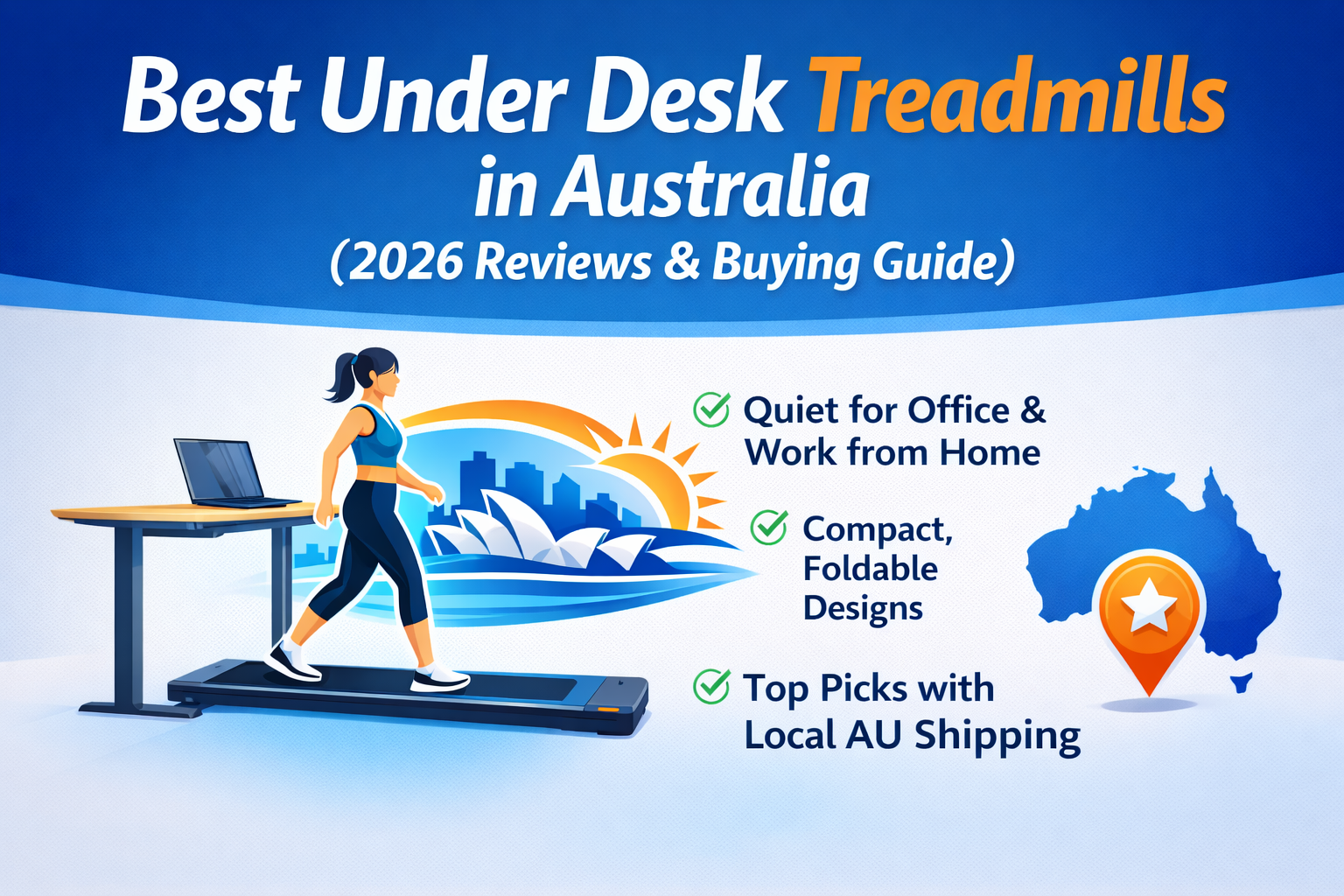 Best Under Desk Treadmills in Australia (2026 Reviews & Buying Guide)